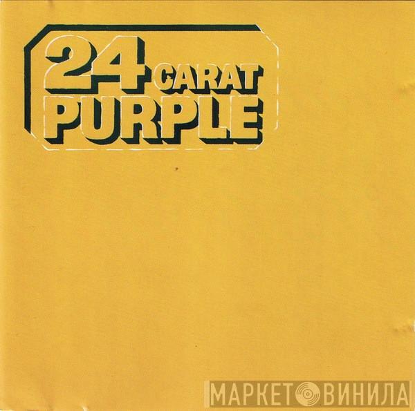 Deep Purple - 24 Carat Purple
