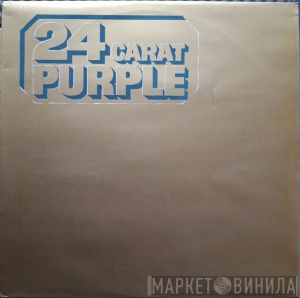 Deep Purple - 24 Carat Purple