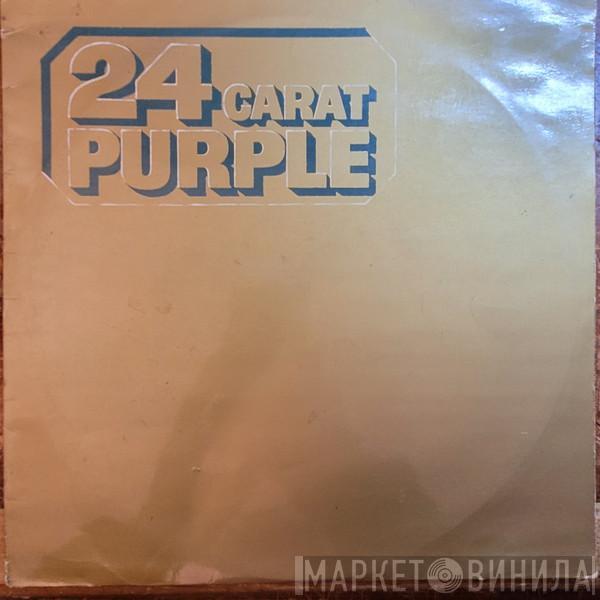  Deep Purple  - 24 Carat Purple