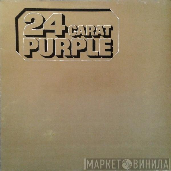  Deep Purple  - 24 Carat Purple