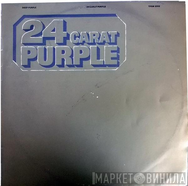  Deep Purple  - 24 Carat Purple