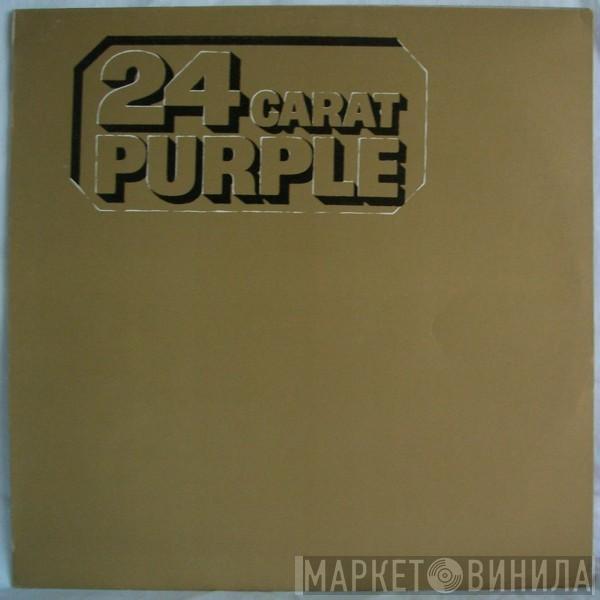  Deep Purple  - 24 Carat Purple