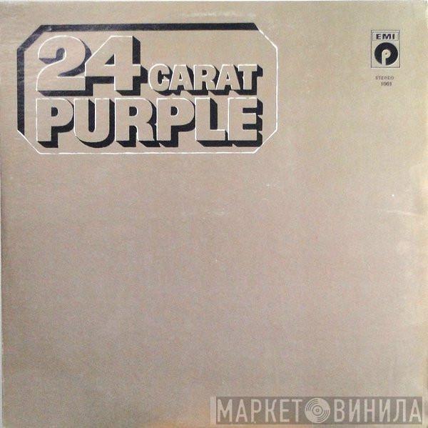  Deep Purple  - 24 Carat Purple