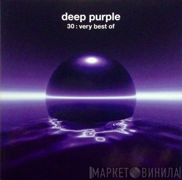  Deep Purple  - 30 : Very Best Of