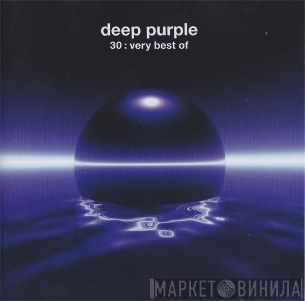  Deep Purple  - 30: Very Best Of