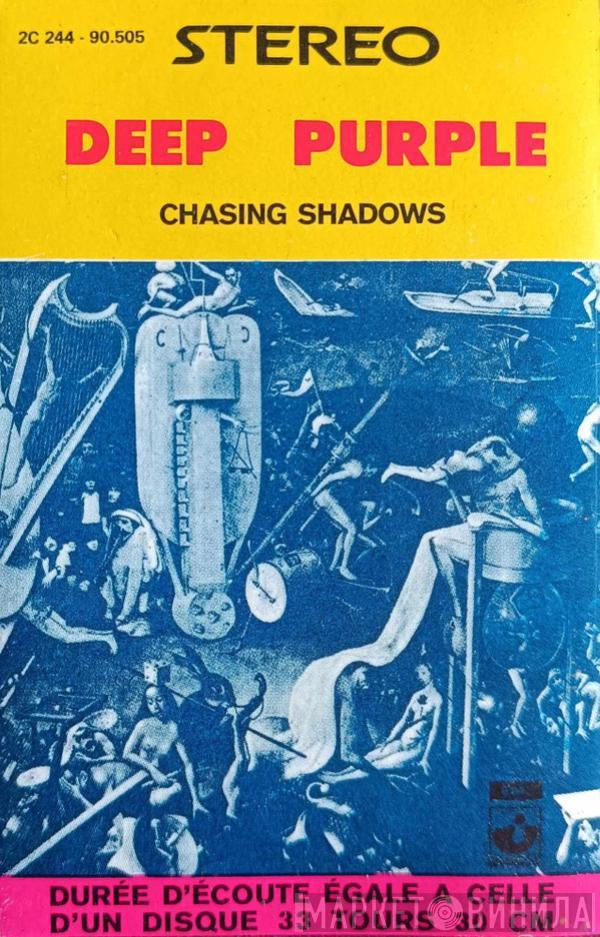  Deep Purple  - Chasing Shadows
