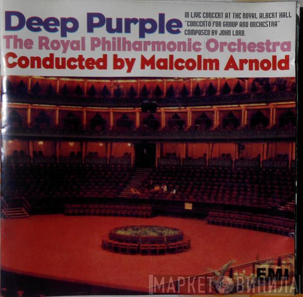 , Deep Purple Conducted By The Royal Philharmonic Orchestra  Malcolm Arnold  - Concerto For Group And Orchestra