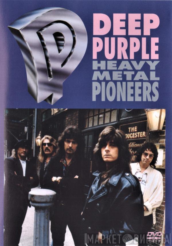 Deep Purple  - Heavy Metal Pioneers