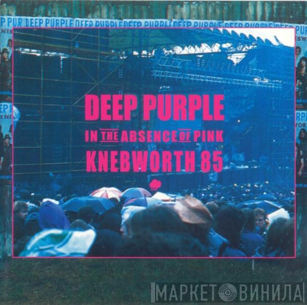  Deep Purple  - In The Absence Of Pink Knebworth 85