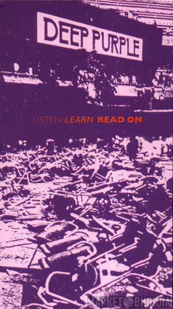 Deep Purple - Listen Learn Read On