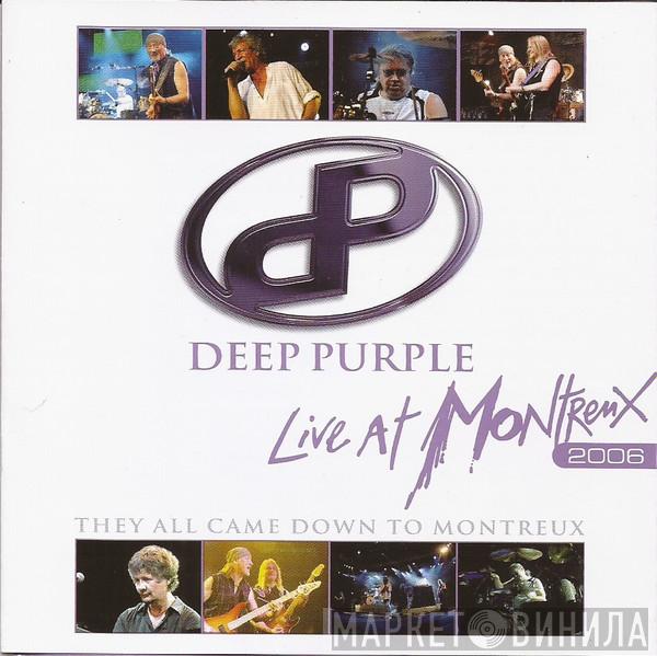  Deep Purple  - Live At Montreux 2006 - They All Came Down To Montreux