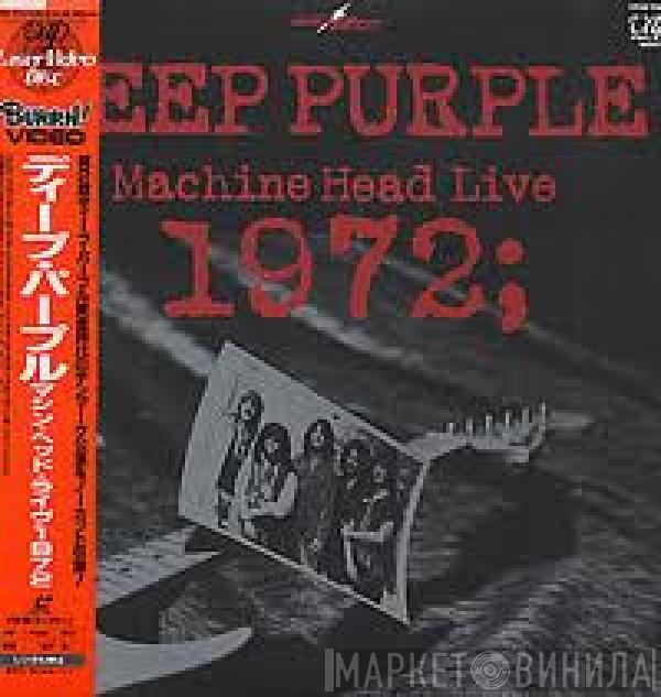 Deep Purple - Machine Head Live - 1972;