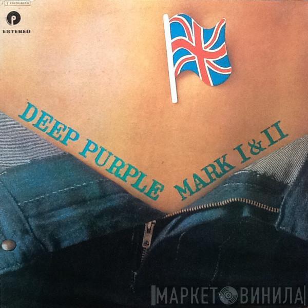 Deep Purple - Mark I & II