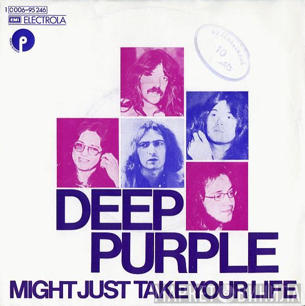 Deep Purple - Might Just Take Your Life