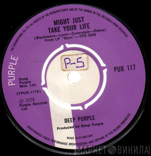 Deep Purple - Might Just Take Your Life