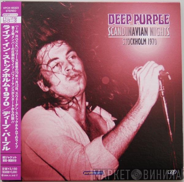 Deep Purple - Scandinavian Nights (Stockholm 1970)