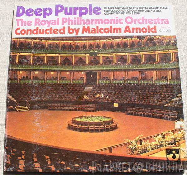 , Deep Purple , The Royal Philharmonic Orchestra  Malcolm Arnold  - Concerto For Group And Orchestra