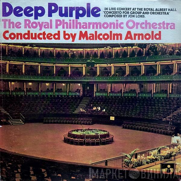 , Deep Purple , The Royal Philharmonic Orchestra  Malcolm Arnold  - Concerto For Group And Orchestra