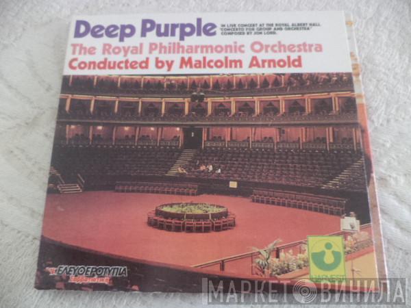 , Deep Purple , The Royal Philharmonic Orchestra  Malcolm Arnold  - Concerto For Group And Orchestra