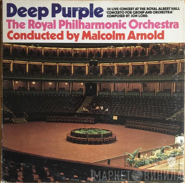 , Deep Purple , The Royal Philharmonic Orchestra  Malcolm Arnold  - Concerto For Group And Orchestra