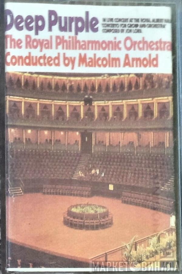 , Deep Purple , The Royal Philharmonic Orchestra  Malcolm Arnold  - Concerto For Group And Orchestra