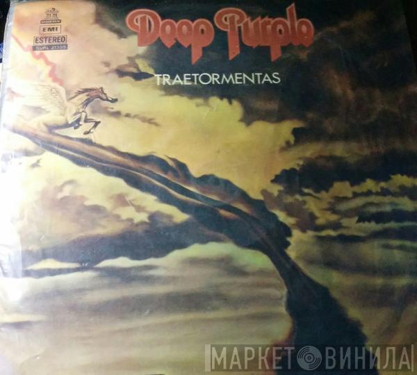  Deep Purple  - Traetormentas