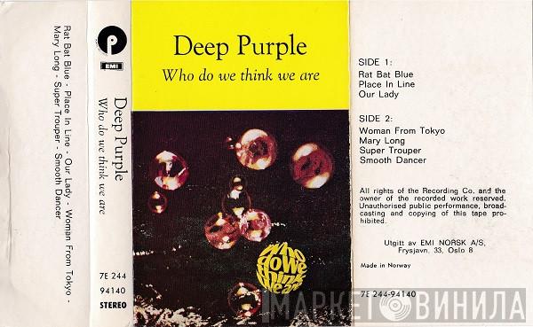  Deep Purple  - Who Do We Think We Are