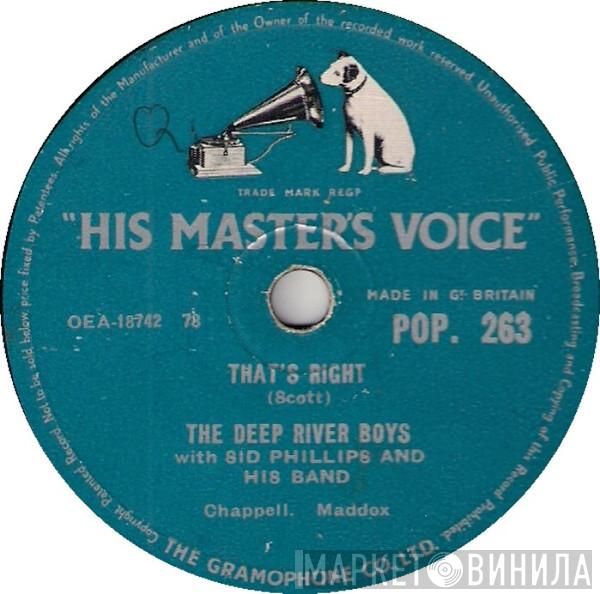 Deep River Boys, Sid Phillips Band - That's Right / Honey Honey