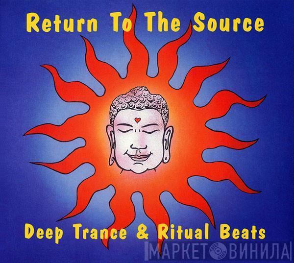  - Deep Trance & Ritual Beats