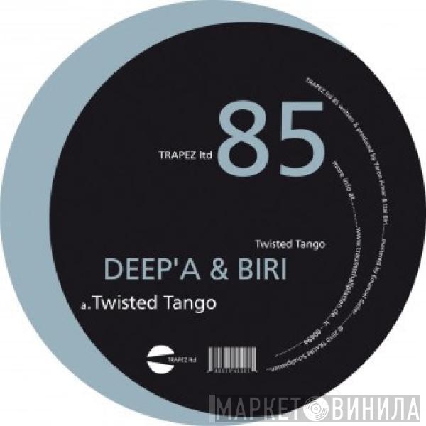 Deep'a & Biri - Twisted Tango