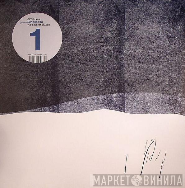 DeepChord, Echospace - The Coldest Season (1)