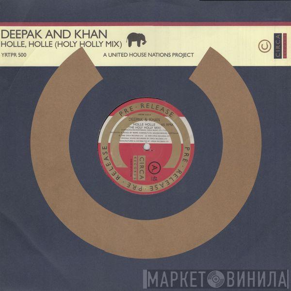 Deepak And Khan - Holle Holle (Holy Holly Mix)