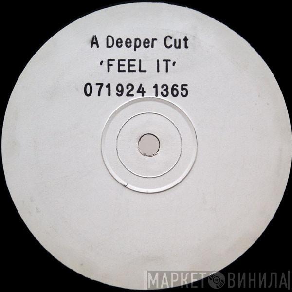 Deeper Cut - Feel It