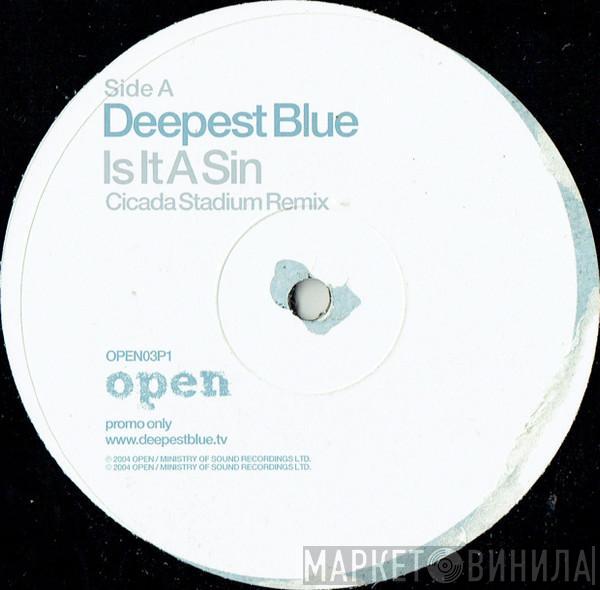 Deepest Blue - Is It A Sin