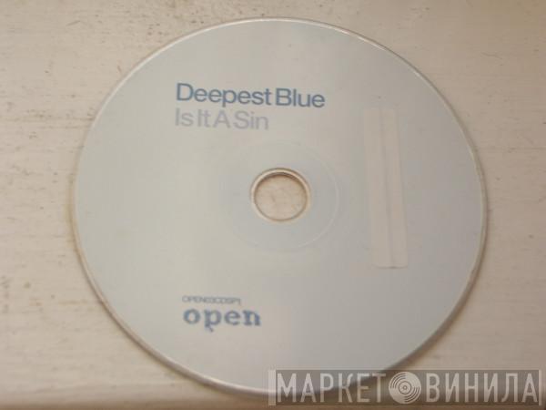 Deepest Blue - Is It A Sin