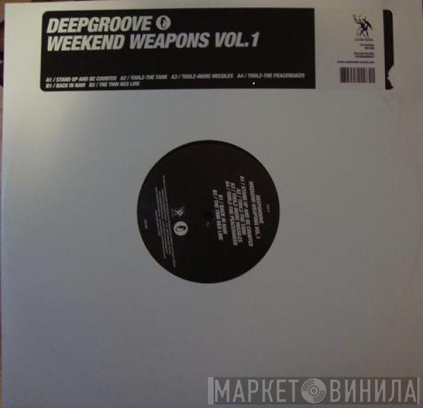 Deepgroove - Weekend Weapons Vol.1