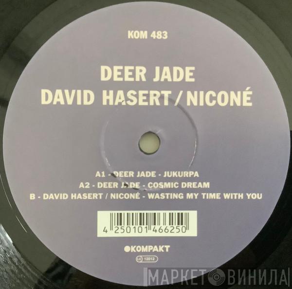 Deer Jade, David Hasert, Niconé - Jukurpa / Wasting My Time With You