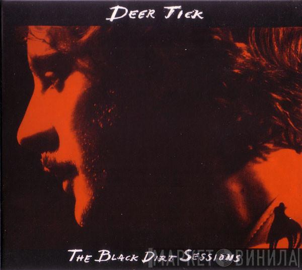 Deer Tick - The Black Dirt Sessions