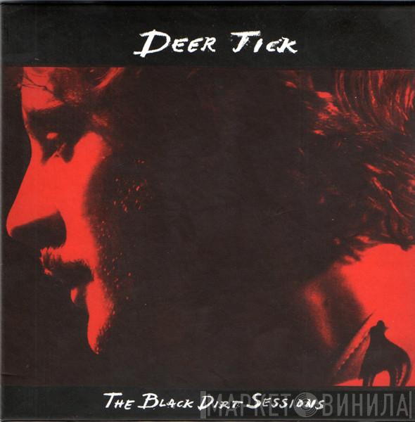 Deer Tick - The Black Dirt Sessions