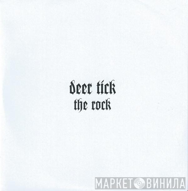 Deer Tick - The Rock