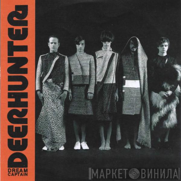 Deerhunter - Dream Captain