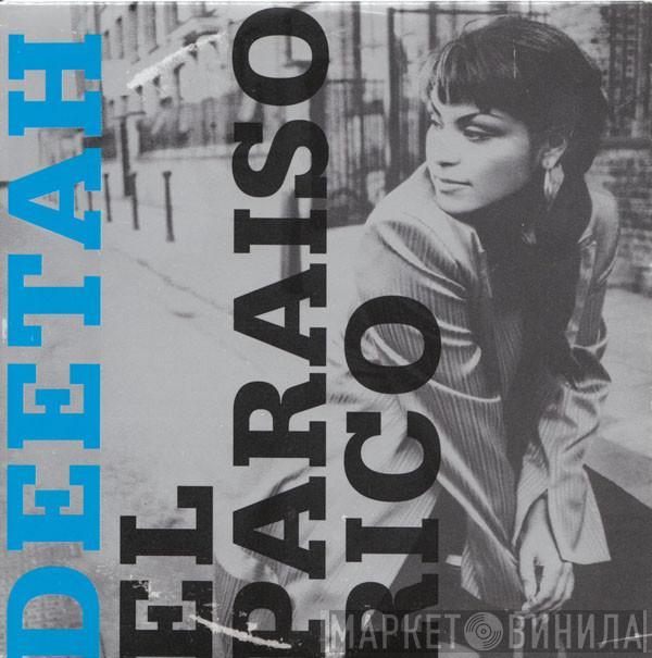 Deetah - El Paraiso Rico