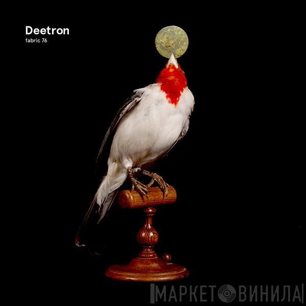 Deetron - Fabric 76