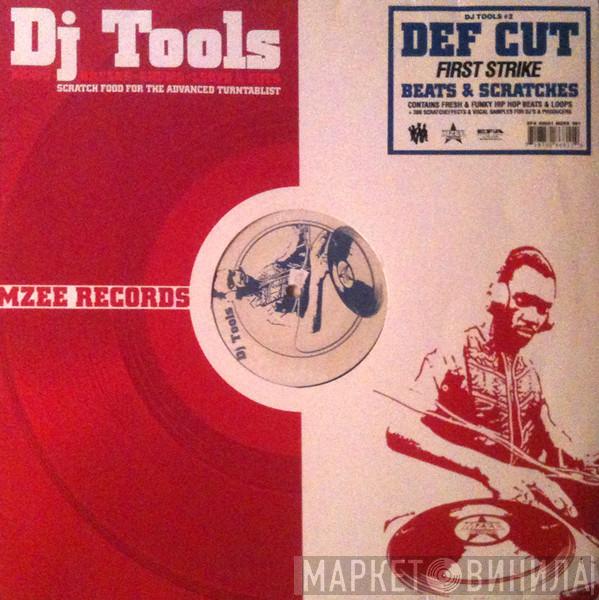 Def Cut - First Strike - DJ Tools