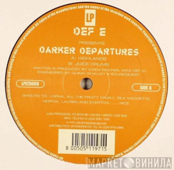 Def E - Darker Departures