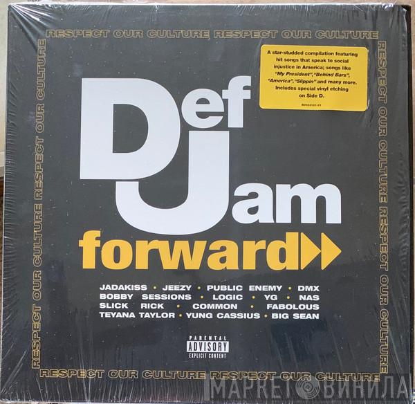  - Def Jam Forward: Respect Our Culture