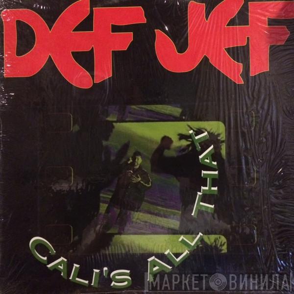 Def Jef - Cali's All That