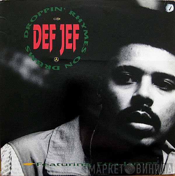 Def Jef - Droppin' Rhymes On Drums / God Made Me Funky