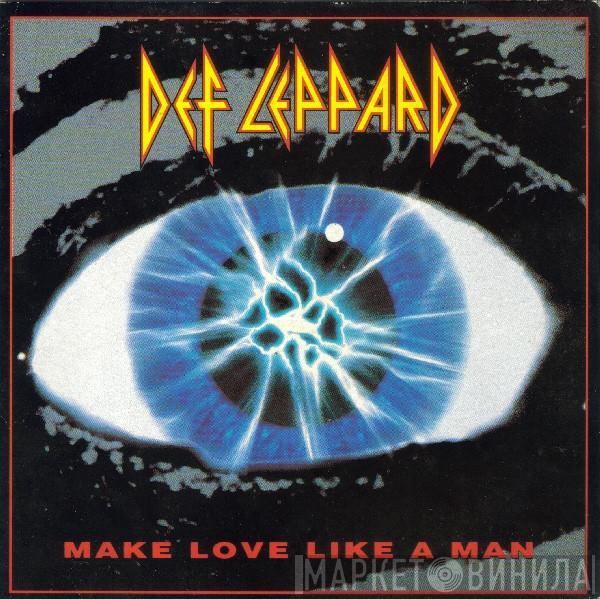 Def Leppard - Make Love Like A Man