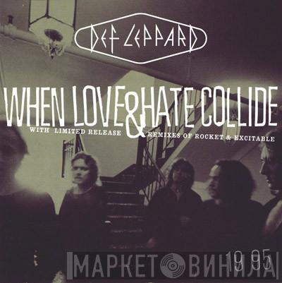 Def Leppard - When Love & Hate Collide